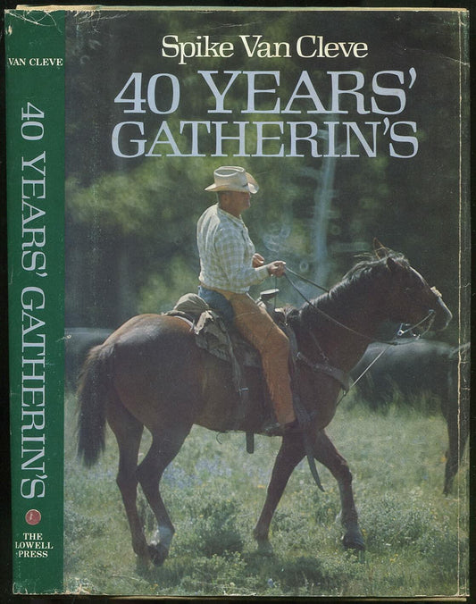 Forty Years' Gatherin's ; Spike Van Cleve
