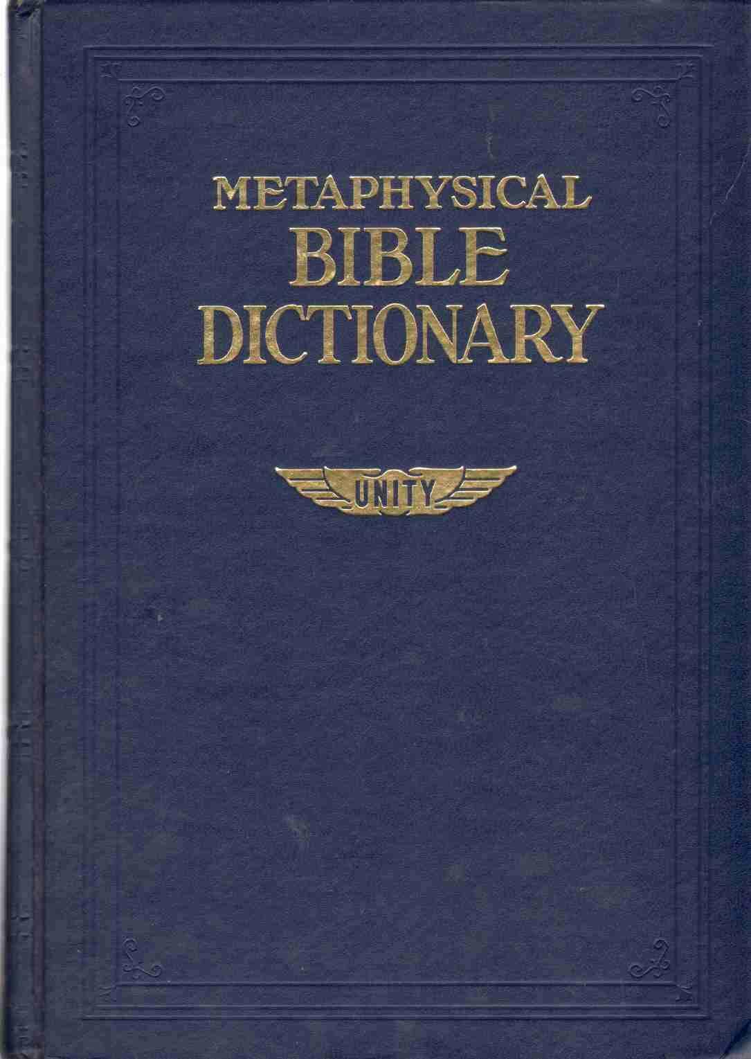 METAPHYSICAL BIBLE DICTIONARY