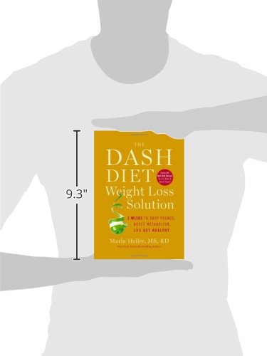 The Dash Diet Weight Loss Solution: 2 Weeks to Drop Pounds, Boost Metabolism, and Get Healthy