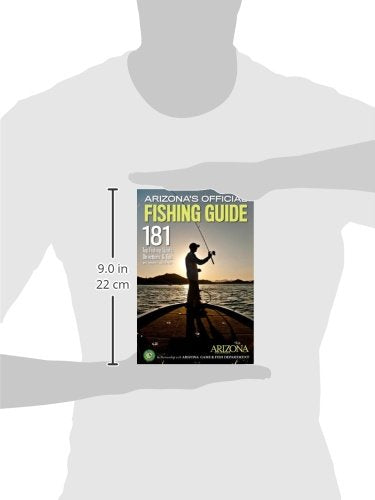 Arizona's Official Fishing Guide: 181 Top Fishing Spots, Directions & Tips