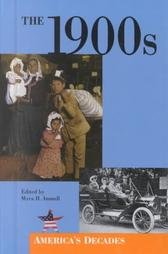 The 1900s (America's Decades)