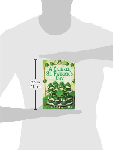 A Catered St. Patrick's Day (A Mystery With Recipes)