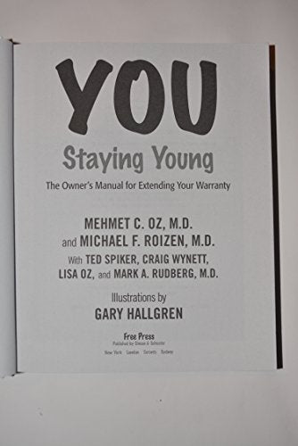 You: Staying Young: The Owner's Manual for Extending Your Warranty