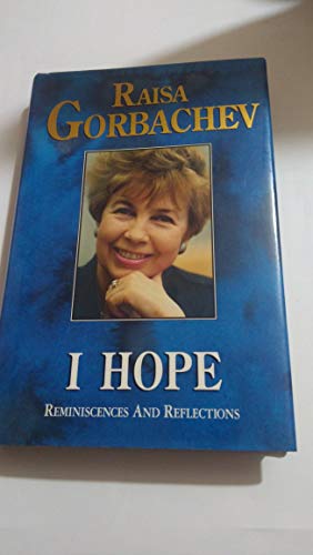I Hope: Reminiscences and Reflections