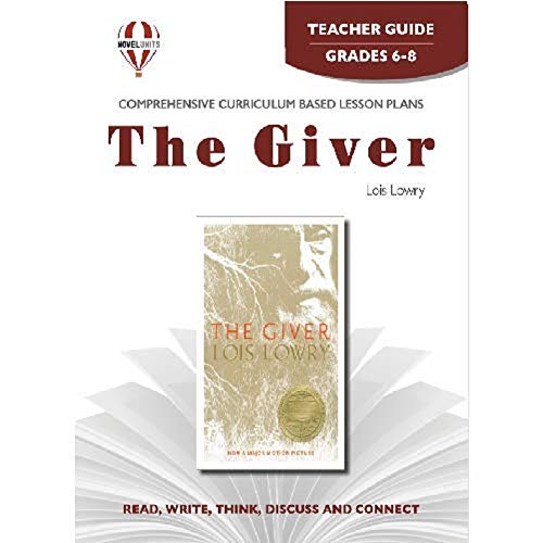 The Giver - Teacher Guide by Novel Units