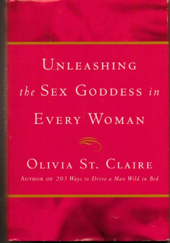 Unleashing the Sex Goddess in Every Woman