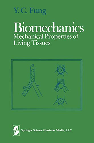 Biomechanics: Mechanical Properties of Living Tissues