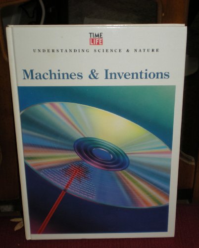 Machines and Inventions (Understanding Science and Nature)