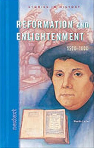 Nextext Stories in History: Student Text Reformation and Enlightenment, 1500-1800