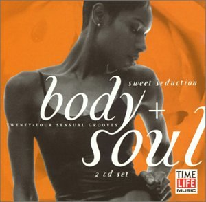 Body & Soul: Sweet Seduction