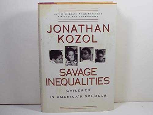 Savage Inequalities: Children in America's Schools