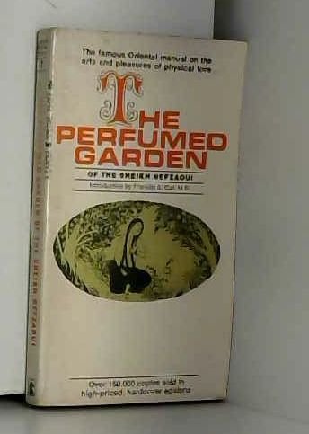 The Perfumed Garden of the Sheikh Nefzaoui