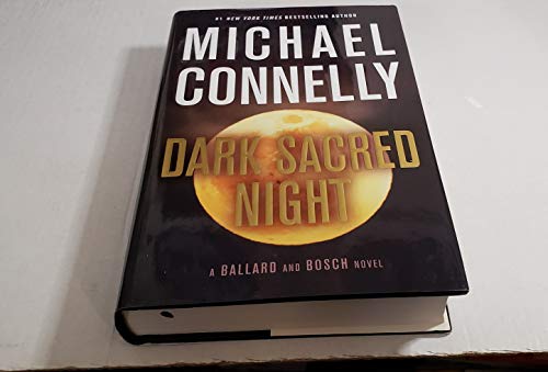 Dark Sacred Night (A Renée Ballard and Harry Bosch Novel)