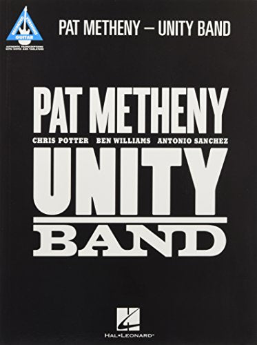 Pat Metheny - Unity Band (Guitar Recorded Versions)