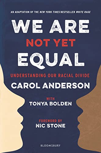 We Are Not Yet Equal: Understanding Our Racial Divide