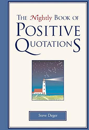 The Nightly Book of Positive Quotations