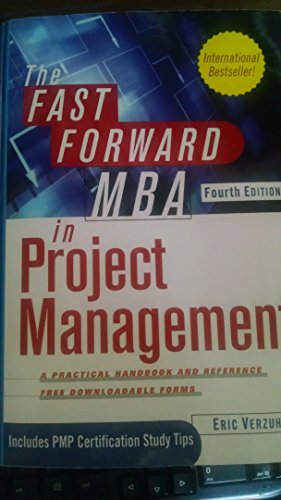 The Fast Forward MBA in Project Management, 4th Edition