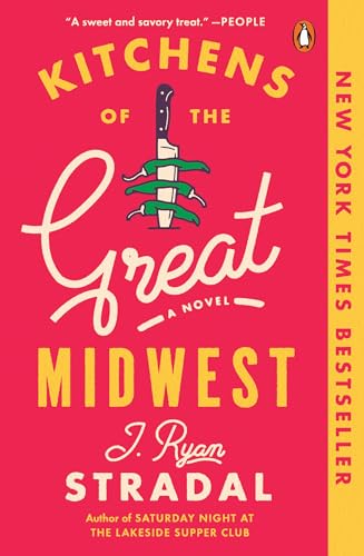 Kitchens of the Great Midwest: A Novel
