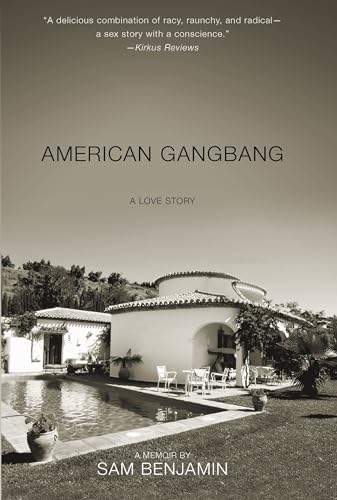 American Gangbang: A Love Story