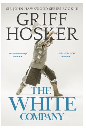 The White Company (Sir John Hawkwood)