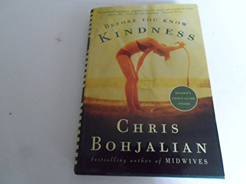 Before You Know Kindness: A Novel