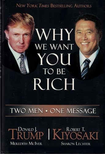 Why We Want You to Be Rich: Two Men, One Message