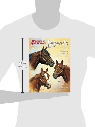 Legends: Outstanding Quarter Horse Stallions and Mares (Volume 1)