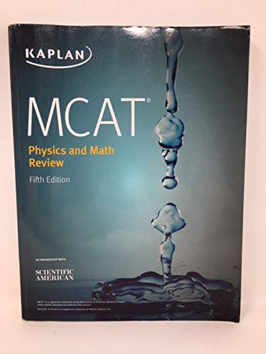 MCAT Physics and Math Review- 5th edition