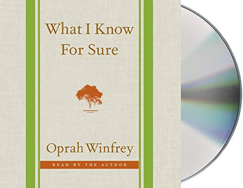 What I Know For Sure by Oprah Winfrey (Audiobook)