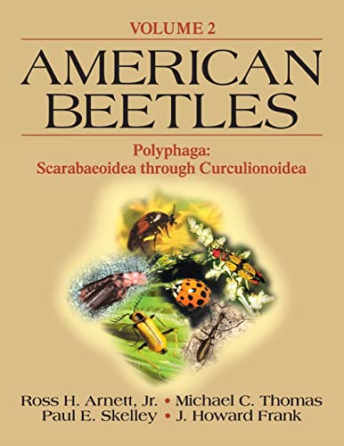 American Beetles, Volume II: Polyphaga: Scarabaeoidea through Curculionoidea