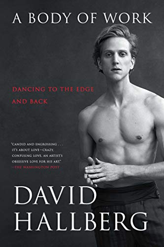 A Body of Work: Dancing to the Edge and Back