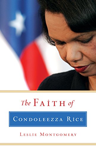 The Faith of Condoleezza Rice