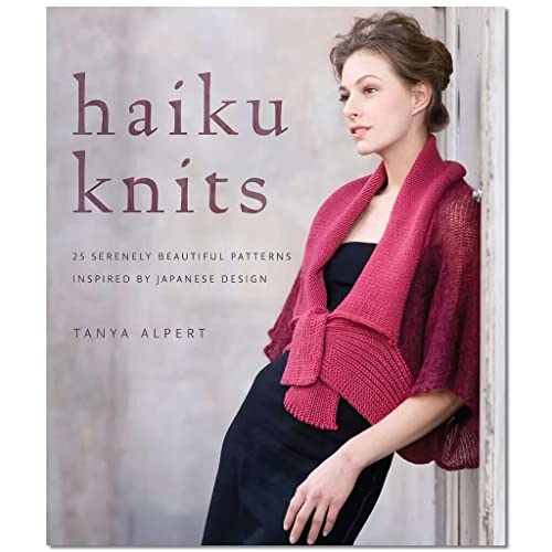 Haiku Knits: 25 Serenely Beautiful Patterns Inspired by Japanese Design