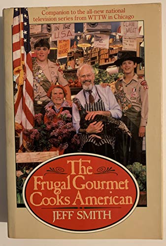 The Frugal Gourmet Cooks American