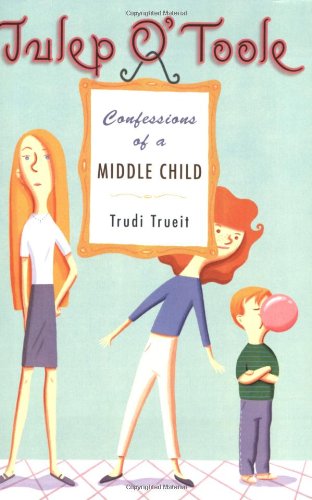 Julep O'Toole: Confessions of a Middle Child