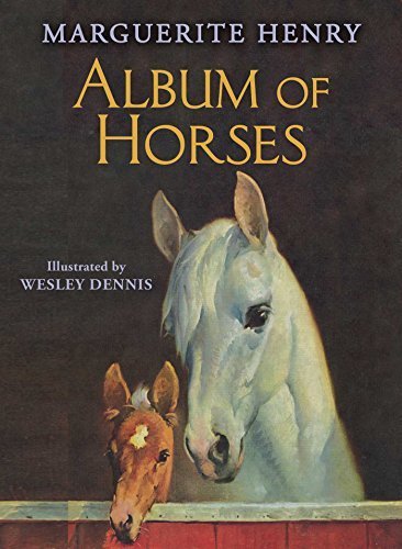 Album of Horses by Henry, Marguerite (November 17, 2015) Hardcover