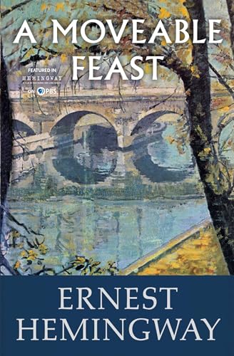 A Moveable Feast by Ernest Hemingway