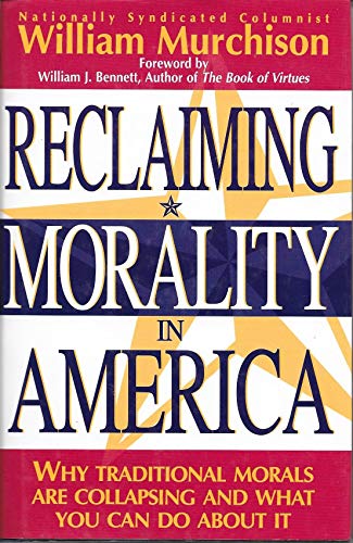 Reclaiming Morality in America