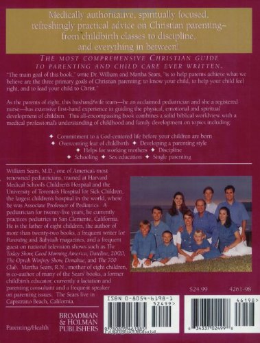 The Complete Book of Christian Parenting and Child Care: A Medical and Moral Guide to Raising Happy Healthy Children