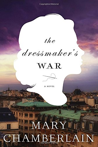 The Dressmaker's War: A Novel