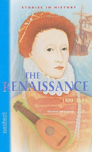 Nextext Stories in History: Student Text The Renaissance, 1300-1600