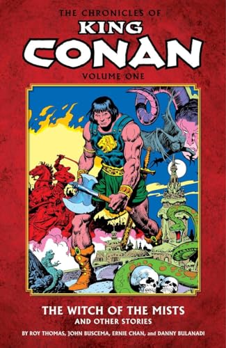 The Chronicles of King Conan Volume 1: The Witch of the Mists and Other Stories