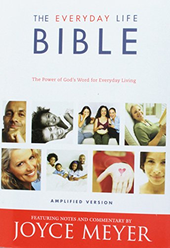 Everyday Life Bible - Containing The Amplified Old Testament And Amplified New Testament