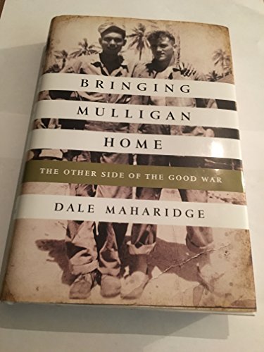 Bringing Mulligan Home: The Other Side of the Good War