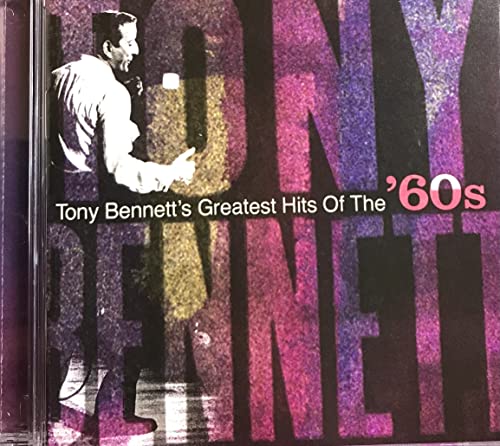 Tony Bennett's Greatests Hits Of The 60's