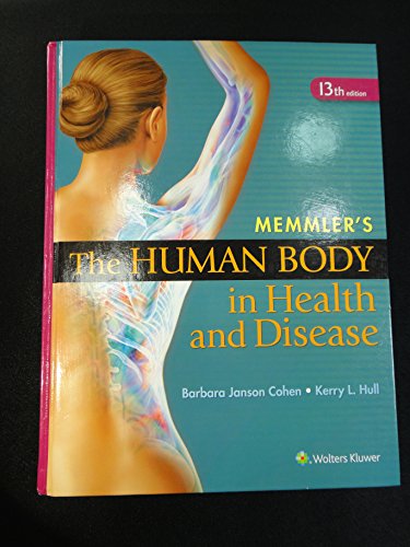 Memmler's The Human Body in Health and Disease