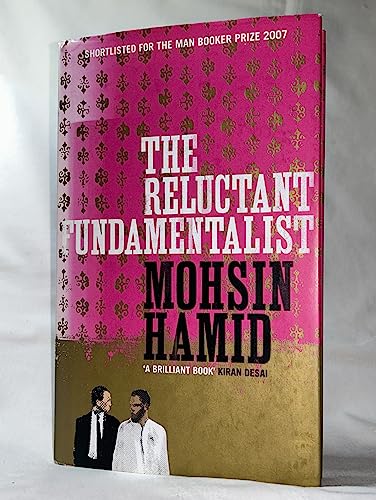 The Reluctant Fundamentalist: A Novel