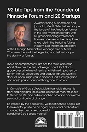 Conduits Of God’s Grace: 92 Life Tips from the Founder of Pinnacle Forum and 20 Startups