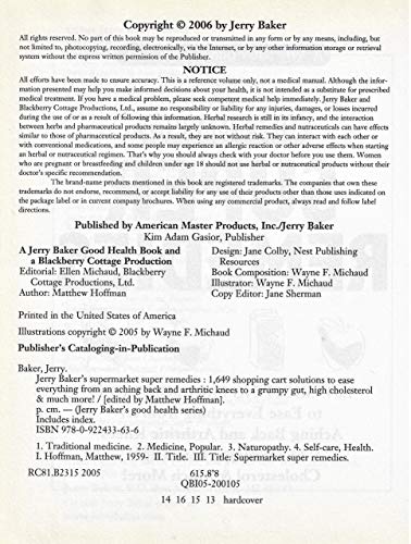 Jerry Baker's Supermarket Super Remedies: 1,649 Shopping Cart Solutions to Ease Everything from an Aching Back and Arthritic Knees to a Grumpy Gut, ... & Much More! (Jerry Baker Good Health series)