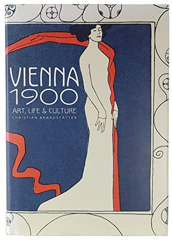 Vienna 1900: Art, Life & Culture